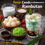 Resep Cendol Dawet Rambutan